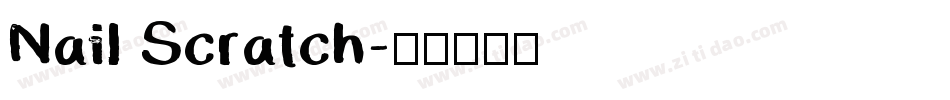 Nail Scratch字体转换